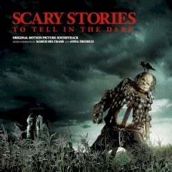Scary Stories to Tell in the Dark: Original Motion Picture Soundtrack