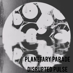 Planetary Parade: Disrupted Pulse