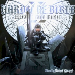 HARDCORE BIBLE II -ETERNAL RIGE MUSIC-