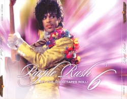 Purple Rush 6: Let the Good Tapes Roll!
