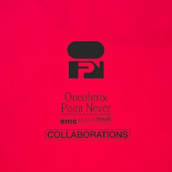 Oneohtrix Point Never - Collaborations