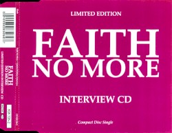 Limited Edition Faith No More Interview CD
