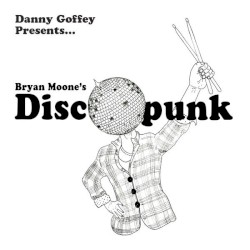 Bryan Moone's Discopunk