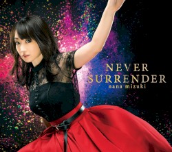 NEVER SURRENDER