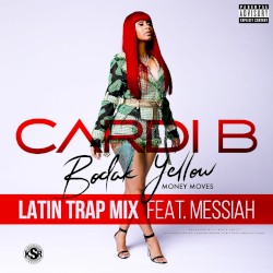 Bodak Yellow (Latin Trap remix)