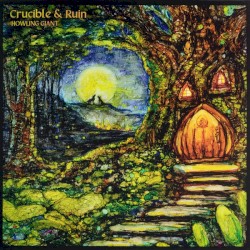 Crucible & Ruin