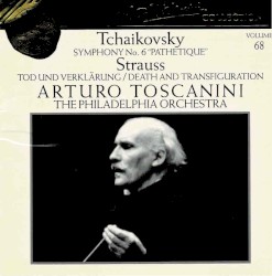 Tchaikovsky: Symphony no. 6 “Pathétique” / Strauss: Tod und Verklärung