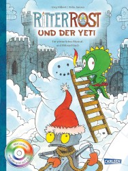 Ritter Rost und der Yeti: Ein winderliches Musical- und Mitmachbuch