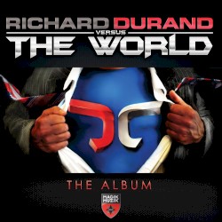 Richard Durand Versus the World