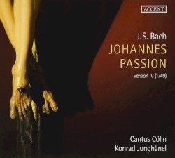 Johannes Passion (Fassung IV, 1749)