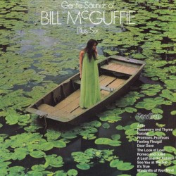 Gentle Sounds of Bill McGuffie Plus Six