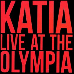 Katia Live at the Olympia (Ao Vivo)