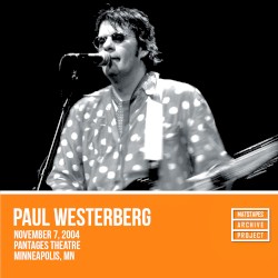 2004-11-07: Pantages Theatre, Minneapolis, MN