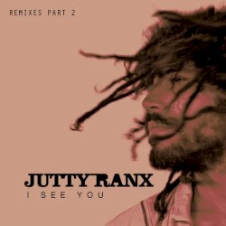 I See You (Remixes, Pt. 2)