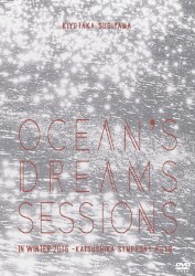 OCEAN’S DREAMS SESSIONS -IN WINTER 2016-