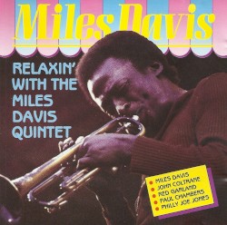 Relaxin’ With the Miles Davis Quintet