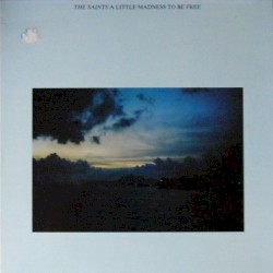 A Little Madness to Be Free