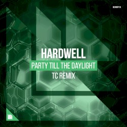 Party Till the Daylight (TC remix)
