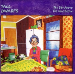 The Sky Above the Mud Below