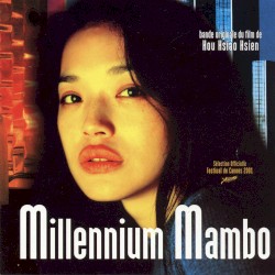 Millennium Mambo (bande originale du film de Hou Hsiao Hsien)