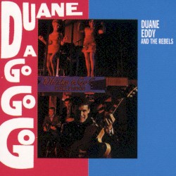 Duane A Go Go Go