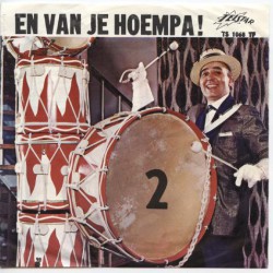 En van je hoempa nr. 1 / En van je hoempa nr. 2