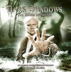 23-DL. Dark Shadows: The House by the Sea (Download)