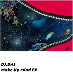 Make Up Your Mind EP