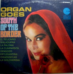 Organ Goes South of the Border