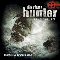 Dorian Hunter 52: Schiff der verlorenen Seelen