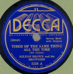 Tired of the Same Thing All the Time / Texas Hambone Blues