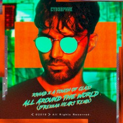 All Around the World (La La La) (Brennan Heart remix)