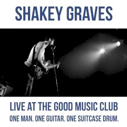 Live at the Good Music Club