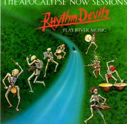The Apocalypse Now Sessions