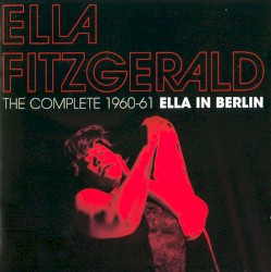 Mack the Knife: Ella in Berlin