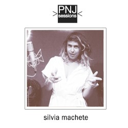 PNJ Sessions: Silvia Machete