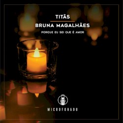 Porque Eu Sei Que É Amor (Microfonado)