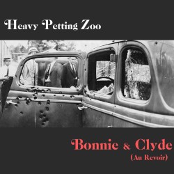Bonnie & Clyde (Au Revoir)