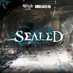 Sealed