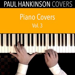Piano Covers, Vol. 3