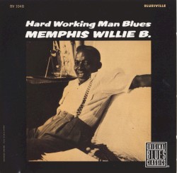 Hard Working Man Blues