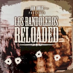 Los bandoleros Reloaded