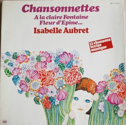 Chansonnettes - À la claire Fontaine, Fleur d'Épine...