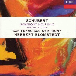 Symphony no. 9 in C / Overture in C, D. 591