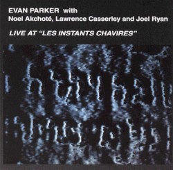 Live at “Les Instants Chavirés”