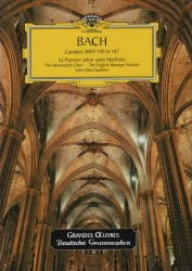 Cantates BWV 140 et 147 / La Passion Selon Saint Matthieu
