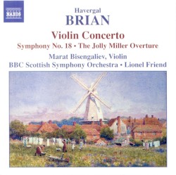 Violin Concerto / Symphony no. 18 / The Jolly Miller Overture