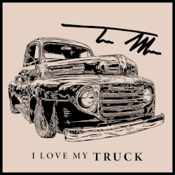 I Love My Truck