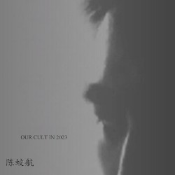 Our Cult in 2023