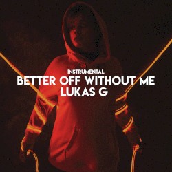Better Off Without Me (instrumental)